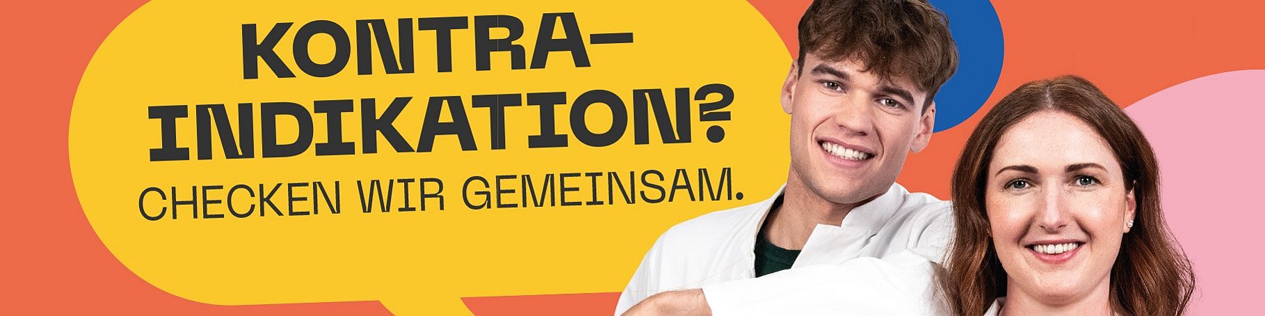 Nachwuchskampagne Kontraindikationen Apotheker und Apothekerin mit Sprechblase mit Text Kontraindikationen? Checken wir gemeinsam